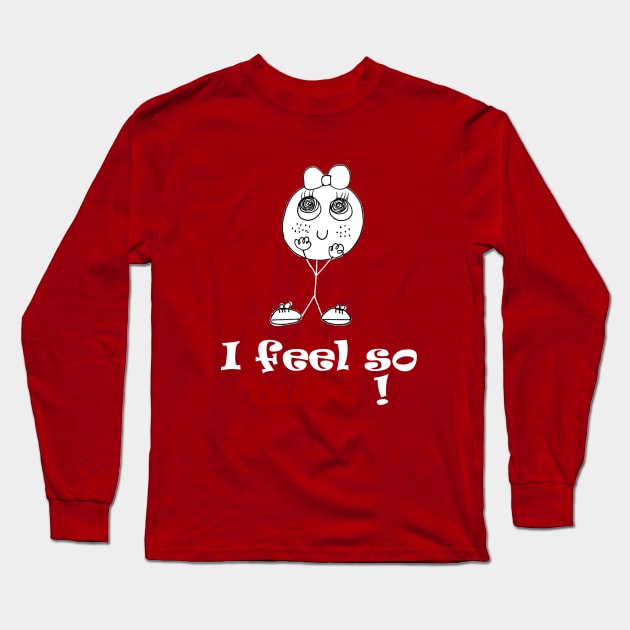 i feel so cute Long Sleeve T-Shirt by loulousworld